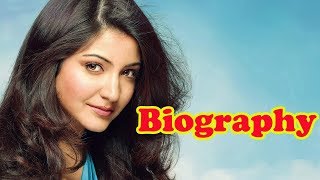 Anushka Sharma  Biography [upl. by Elrebma]