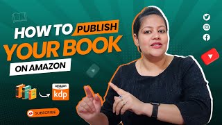 How to Publish Your Book on Amazon [upl. by Drofdeb]