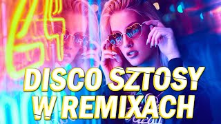 Disco Sztosy W Remixach  Disco Polo 2024  Wakacyjna Składanka Disco Polo 2024  Hit Za Hitem [upl. by Karlise388]