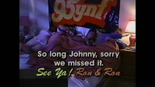 95YNF FM Tampa  quotRon amp Ronquot Promo  quotGoodbye Johnny Carsonquot 1992 [upl. by Lahpos66]