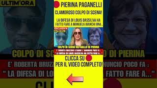 PAGANELLI PIERINA  CLAMOROSO COLPO DI SCENA quotLA DIFESA DI LOUIS DASSILVA FA FARE A MANUELAquot [upl. by Eiramrefinnej627]