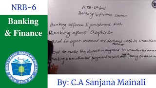 Banking Offence amp punishment Act  NRB 6th  Bank amp Finance  Live Class  By Sajana Mainali [upl. by Schiro]