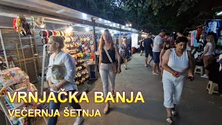 Večernja šetnja Vrnjačka Banja FotoVoja Vrnjacka Banja [upl. by Ecargyram734]