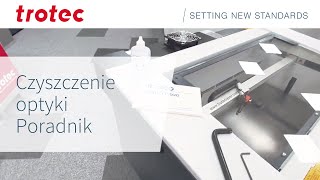 Czyszczenie optyki  Poradnik  Trotec Laser [upl. by Llesirg]