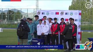 ATLETISMO JUEGOS BINACIONALES DE LA ARAUCANIA 2024 [upl. by Eellac]