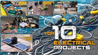 Top 10 Electrical Engineering Projects  DIY Electrical Projects [upl. by Curtice132]