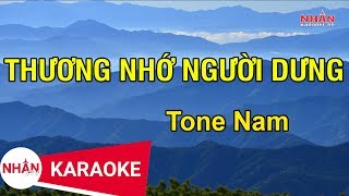 Karaoke Thương Nhớ Người Dưng Tone Nam  Nhan KTV [upl. by Peters810]