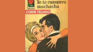 Audiolibro No te enamores muchacha 1964🎧💕📕 [upl. by Mellitz]