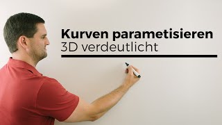 Kurven parametrisieren 3D verdeutlicht Differentialgeometrie Kurventheorie  Daniel Jung [upl. by Laetitia]