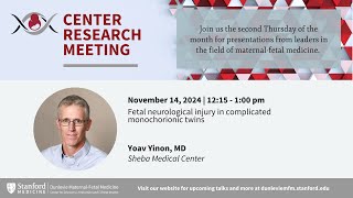 Dunlevie MFM Center Research meeting Fetal neuro injury in monochorionic twins Nov 14 2024 [upl. by Scheck]