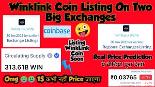 Winklink Win Coin Big News Today  Coinbase Listing Wink coin  Wink Coin Price Prediction  wink [upl. by Keare]