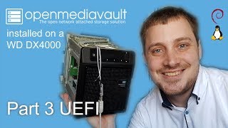 OpenMediaVault on DX4000  Part 3 UEFI Setup [upl. by Cioffred871]