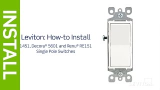 How to Install a Single Pole Switch  Leviton [upl. by Marilin]