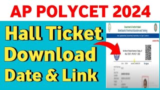 AP Polycet 2024 Hall Tickets Download date amp link  How to download AP Polycet Hall Tickets [upl. by Ayikin962]