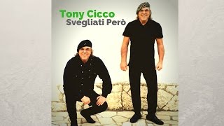 Tony Cicco quotSvegliati Peròquot  Trailer Ufficiale [upl. by Enisaj995]