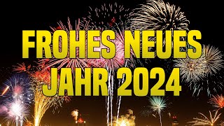 Neujahrswünsche 2024 Whatsapp kostenlos Frohes neues Jahr 2024 Silvestergrüße [upl. by Enicul]