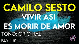 Camilo Sesto  Vivir Así Es Morir De Amor  Karaoke Instrumental [upl. by Rinaldo864]