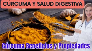 Cúrcuma y Salud Digestiva Aliviando la Indigestión y el Malestar Estomacal [upl. by Amer613]