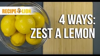 How to Zest a Lemon 4 Ways [upl. by Gilbertine]