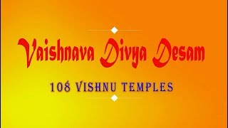 Divya Desam  Vaishnava Divya Desam 108 Vishnu temple [upl. by Sou]