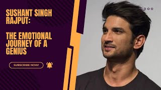 Sushant Singh Rajput The emotional journey of a genius [upl. by Nilyam]