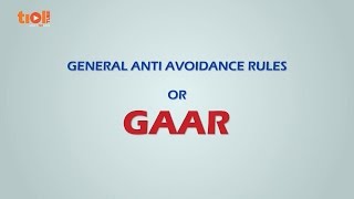 General Anti Avoidance Rules GAAR  Educational  The Learning Curve [upl. by Philippe]