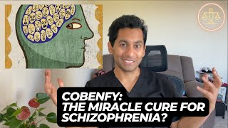 New Antipsychotic Drug Cobenfy The Miracle Cure for Schizophrenia [upl. by David]