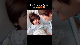 Kim Taehyung Future Baby 👶😘☺🥰😍 cute baby tae 💜💜 bts status [upl. by Sehguh811]