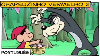 Chapeuzinho Vermelho 2  Turma da Mônica [upl. by Eelir]