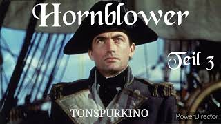 Hornblower Teil 3 hörfilm tonspur hörspiel [upl. by Noxid]