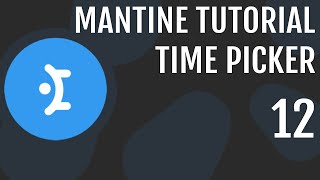 Mantine Course 12  Time Picker amp Time Range [upl. by Nomsed184]