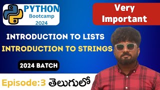 Python BootCamp in TeluguDay3  Strings Lists [upl. by Ateekram]