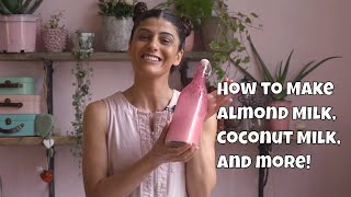 HOW TO MAKE ALMOND MILK COCONUT MILK OAT MILK CASHEW CREAM  Guide to PlantBased Milks [upl. by Ylil]