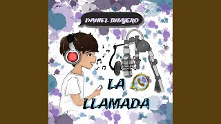 La Llamada [upl. by Rodgiva]