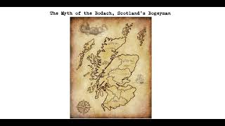 The Myth of the Bodach Scotlands Bogeyman [upl. by Ailekahs]