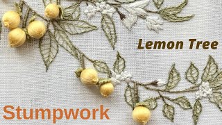 quotLemon Treequot Stumpwork Embroidery Pattern  Tutorial [upl. by Jordana318]