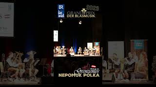 NEPOMUK  POLKA  Finale des GrandPrix der Blasmusik 2023 [upl. by Lyon161]