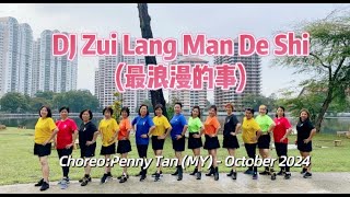 DJ Zui Lang Man De Shi 最浪漫的事  Line Dance Penny Tan MY  Oct24 demo by Joey Law amp Students [upl. by Alien]