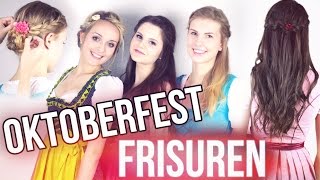 FRISUREN im Dirndl für das OktoberfestWiesn  schnell amp einfach schöne Flechtfrisuren [upl. by Zackariah]