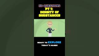 PART 1 Density of Substances  3D Questions from STEAMspirations density [upl. by Nuahsyt135]