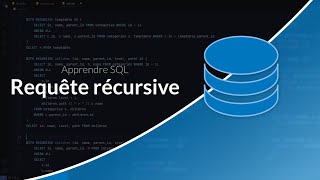 Apprendre et maitriser SQL  Requête récursive [upl. by Barkley]