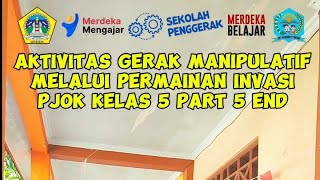 permainan invasi PJOK keLas 5 part 5 end [upl. by Hannie]