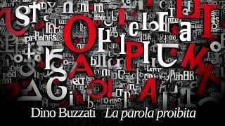 Dino Buzzati La parola proibita Racconto Lettura integrale [upl. by Peursem]