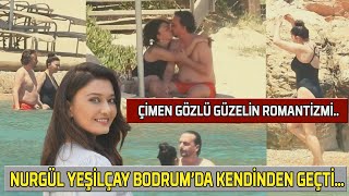 MAGAZİN HABERLERİ  NURGÜL YEŞİLÇAY SEVGİLİSİ NECATİ KOCABAY İLE BODRUMDA AŞK TAZELEDİ [upl. by Nyladnarb256]