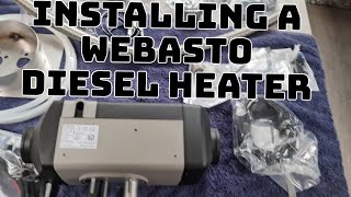 Webasto Diesel Heater Install [upl. by Rohpotsirhc]