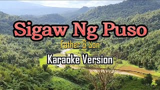 Sigaw Ng Puso  karaoke Father amp Son [upl. by Adnalu957]