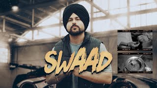 Swaad  Baaz dhatt  new punjabi songs 2024  Sonie sidhu  Deep royce [upl. by Ynohtnaleahcim636]