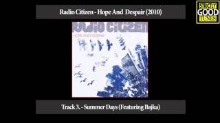 Radio Citizen  Summer Days Featuring Bajka [upl. by Pirri925]