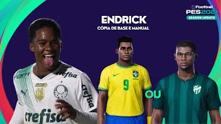 Endrick  Cópia de base e Manual  PES 2021 [upl. by Llirrem]