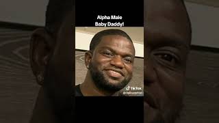 Fresh amp Fit Alpha Male Baby Daddy [upl. by Oterol68]